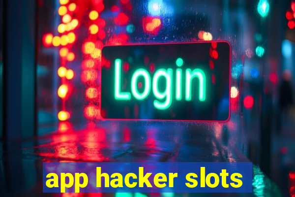 app hacker slots